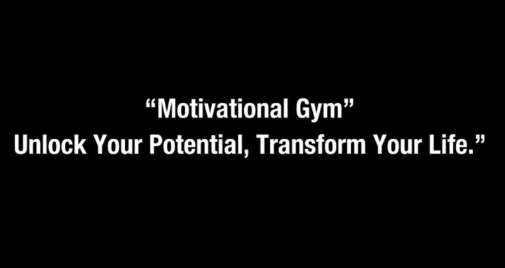 Motivational Gym