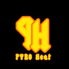 Pyro Heat