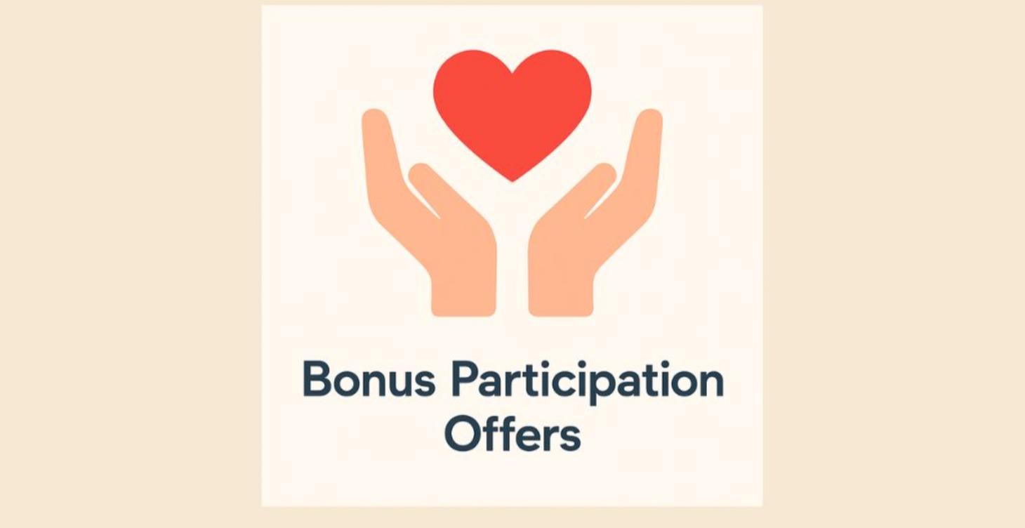 Bonus Participation Offers