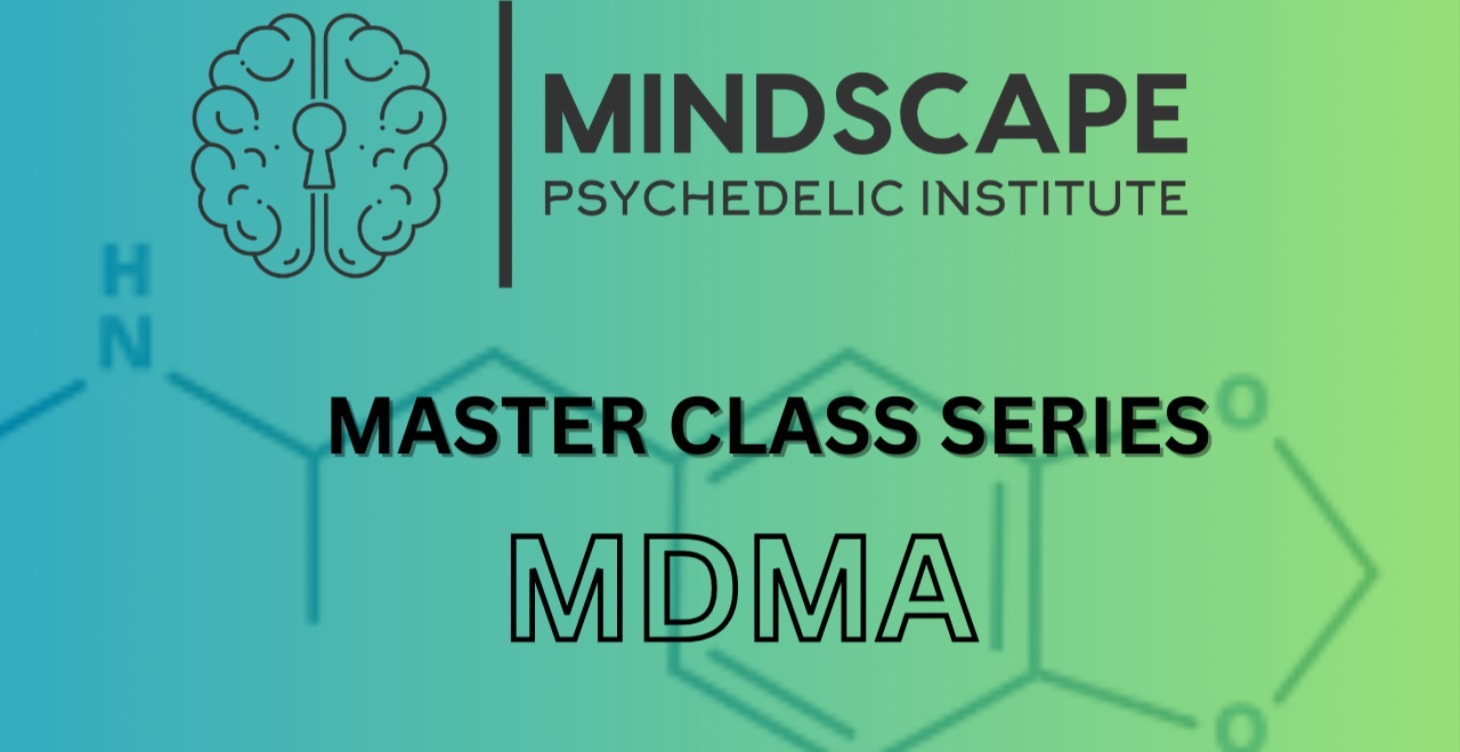 Master Class MDMA: Safe Practices for Guides