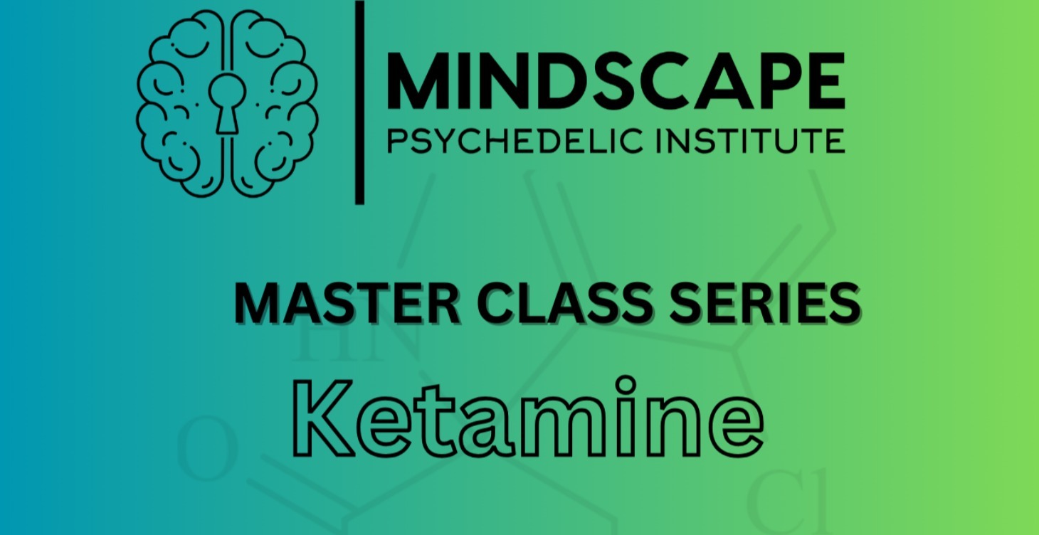 Master Class: Ketamine