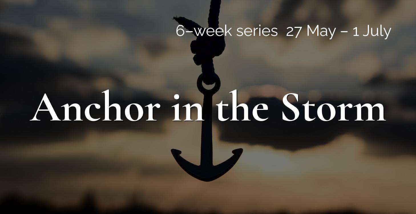 Anchor in the Storm