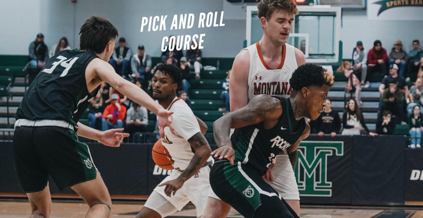 Pick and Roll Course