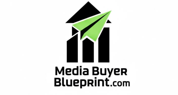 Media Buyer Blueprint