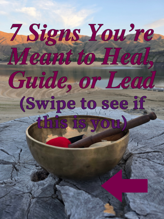 7 Signs you're meant to be a healer, leader, or guide