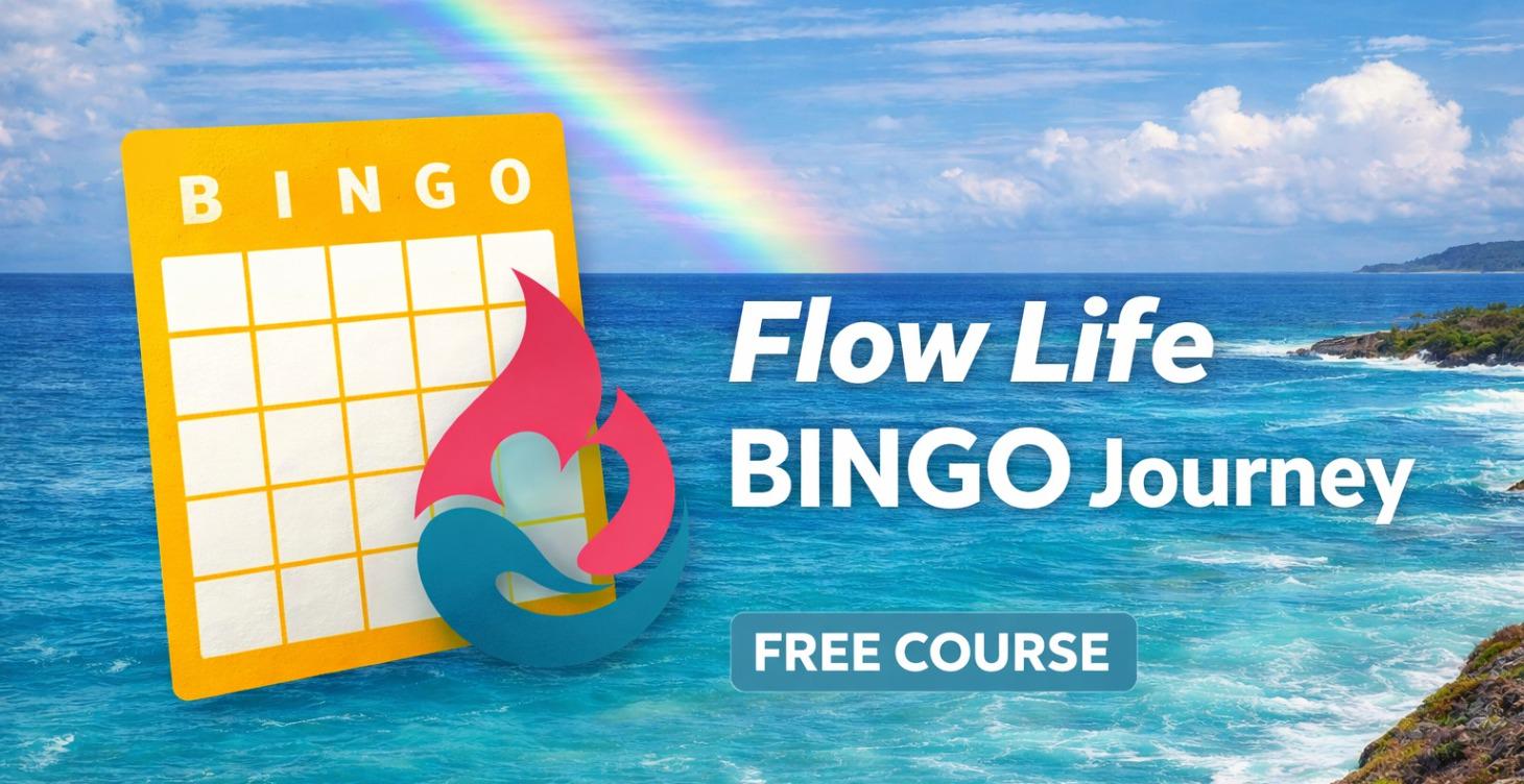 Flow Life BINGO Journey