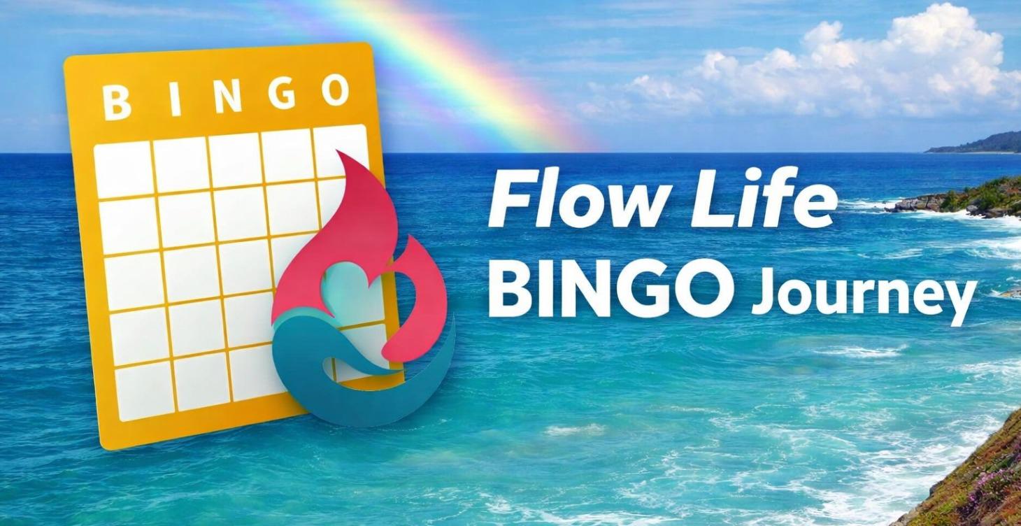 Flow Life BINGO Journey