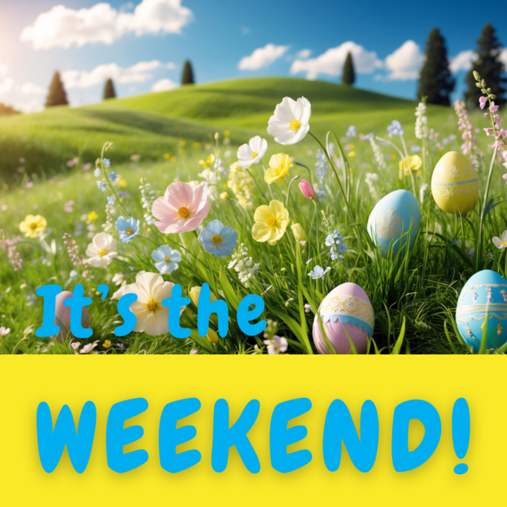 Long weekend check-in 🐣🔥