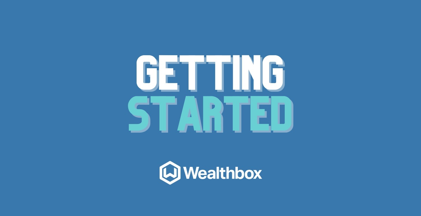 Getting started with Wealthbox CRM