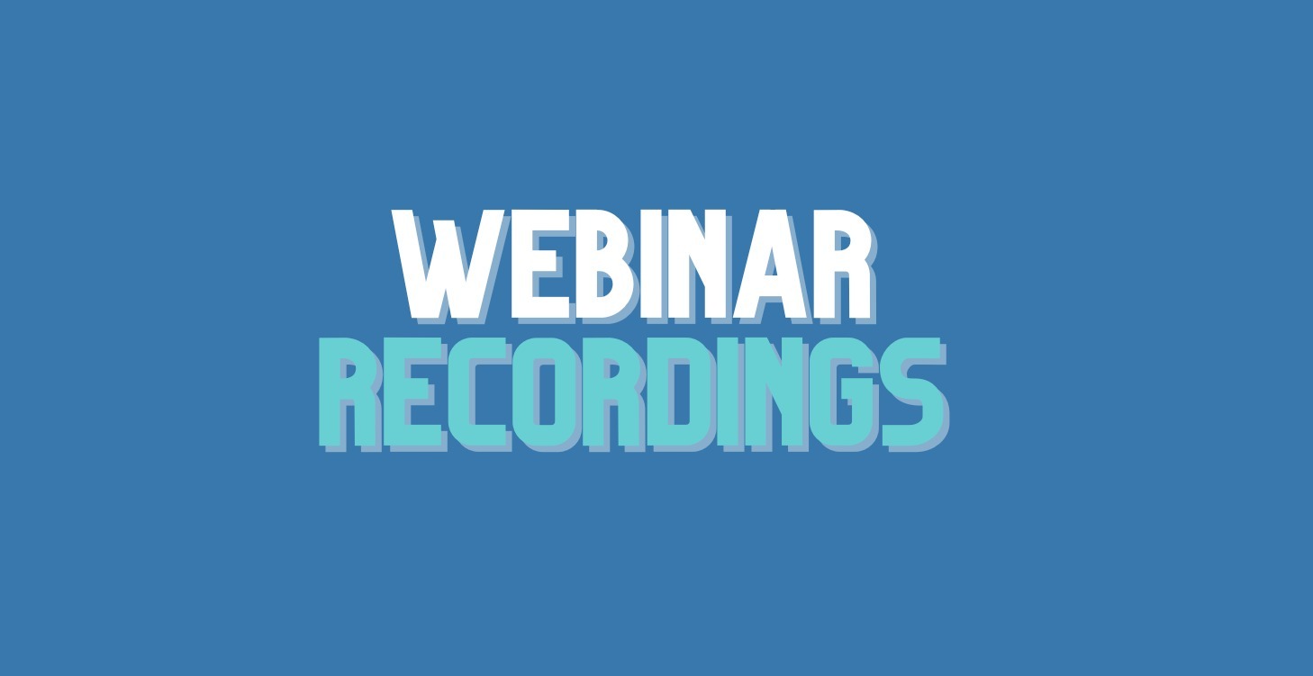 Webinar Recordings