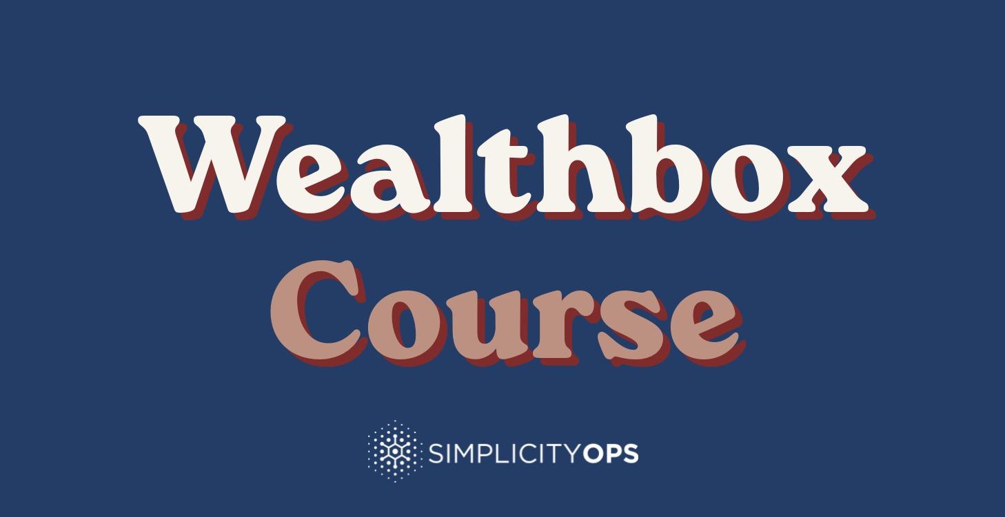 Wealthbox Course