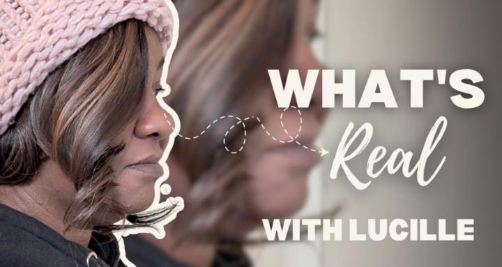 What's Real With Lucille 