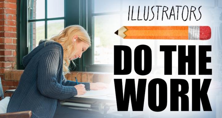 Illustrators Do the Work
