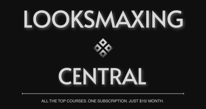 Looksmaxing Central