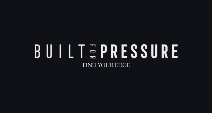 Built For Pressure
