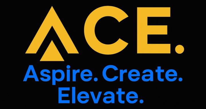 ACE: Aspire. Create. Elevate