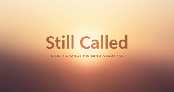 Still Called