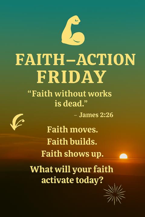 💪 Faith-in-Action Friday