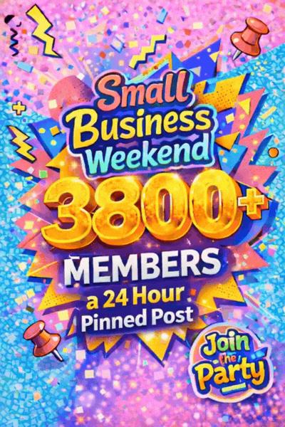 ⭐Win a 24HR Pinned Post!⭐ Small Business Weekend