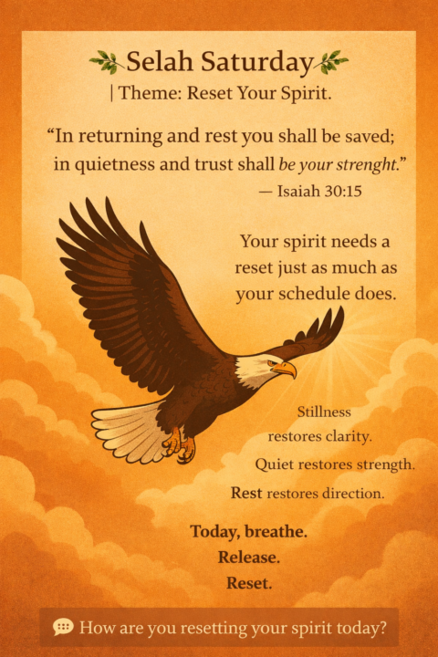 🌿 Selah Saturday | Reset Your Spirit (CLASSIFIEDS Edition)