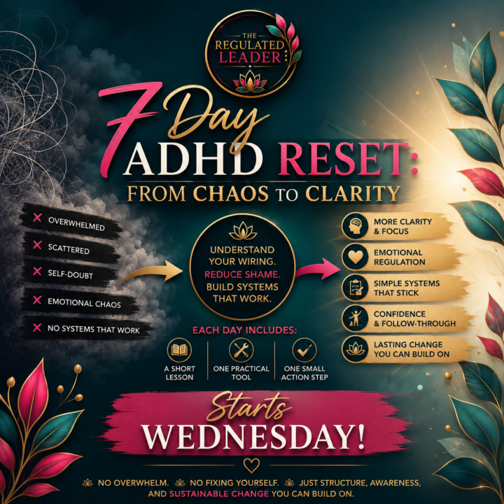 🧠 Starting Wednesday: The 7-Day ADHD Reset – From Chaos to Clarity