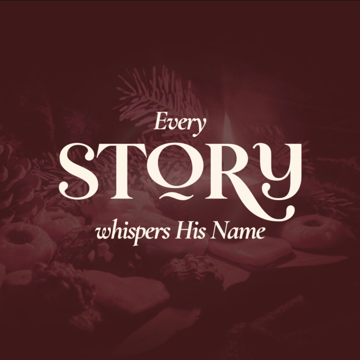 Every Story Whispers His Name