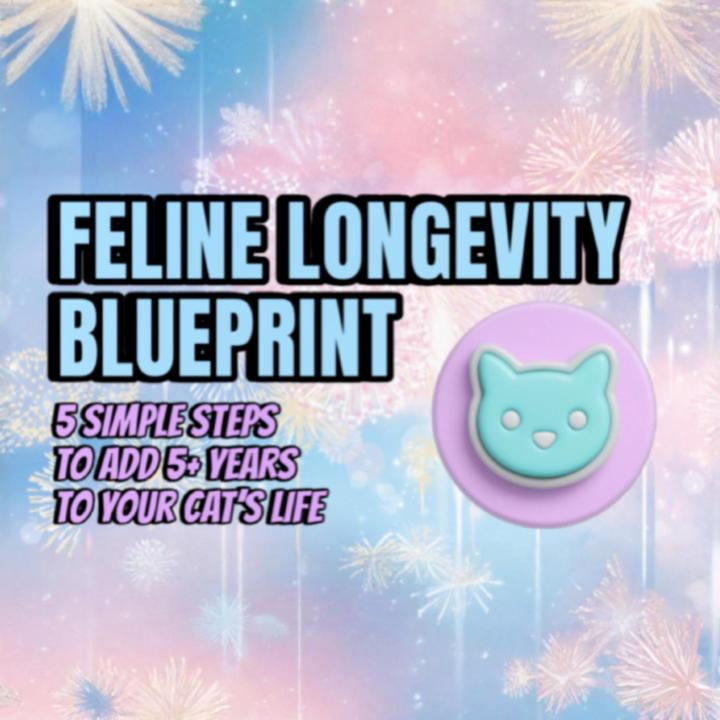 😻Free Feline Longevity Blueprint!