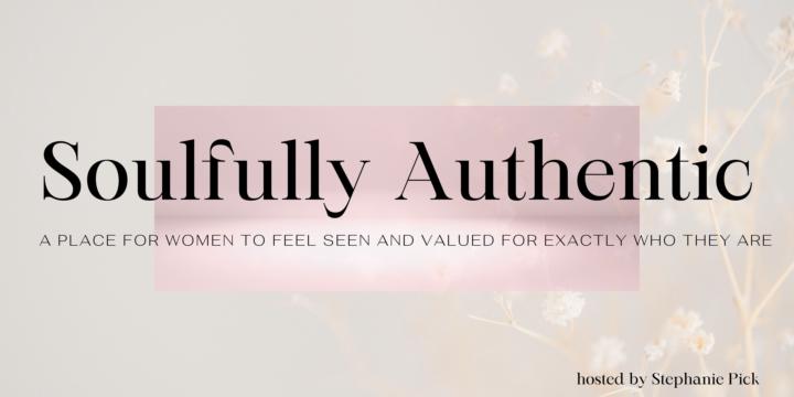 Are YOU Soulfully Authentic? 💝