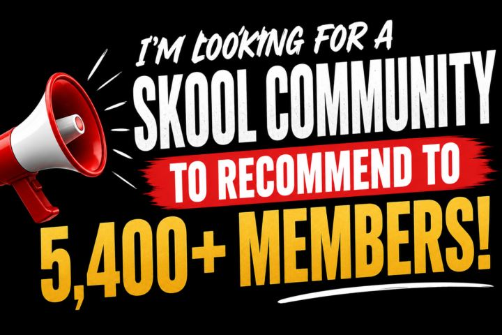 🎤 I'm Looking for a Skool Community to Recommend to 5,400+ Members...