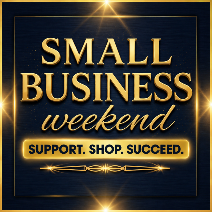 ⭐ Join us for SMALL BUSINESS Weekend! 🎉