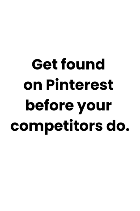 What if your next customer is already searching Pinterest...