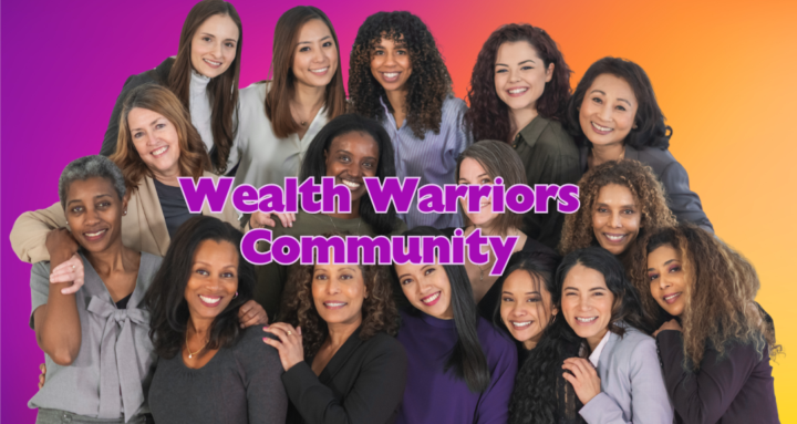 Wealth Warriors: Where women embrace their money power