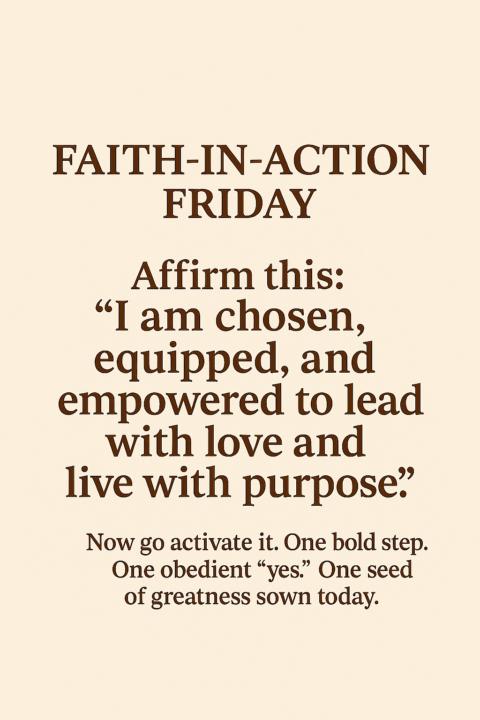 🛡️ Faith-in-Action Friday