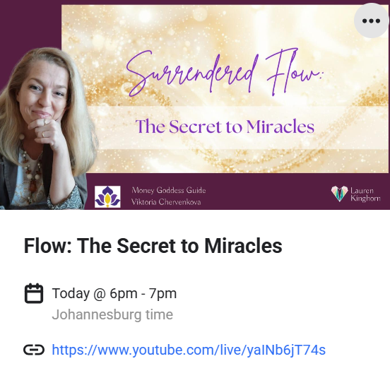 Surrendering to Flow - The Secret to Miracles