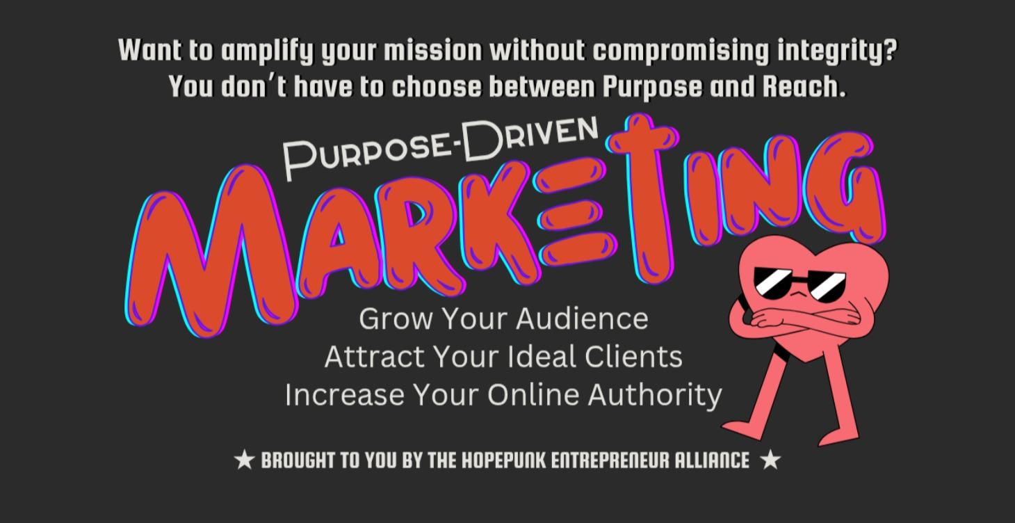 Purpose-Driven Marketing (Starter Pack) 💗💪🛠️