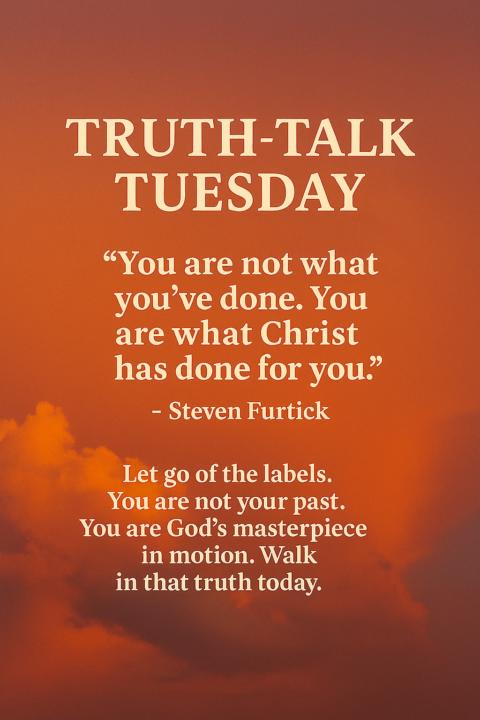 🔥 Truth-Talk Tuesday