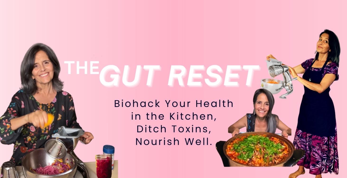 Gut Reset: Biohacking Your Health in the Kitchen