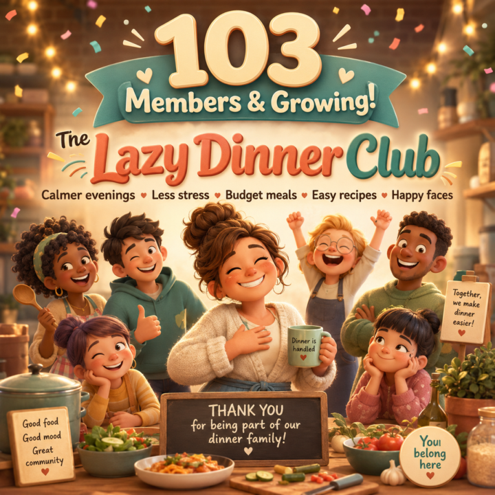 🎉 The Lazy Dinner Club just crossed 100 members!