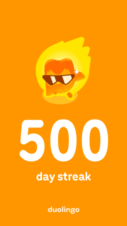 Yesterday I reached a 500 day streak on Duolingo.