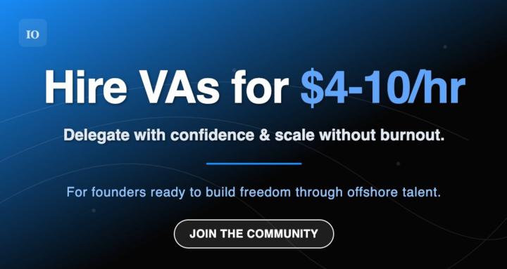 Scaling w/ Virtual Assistants