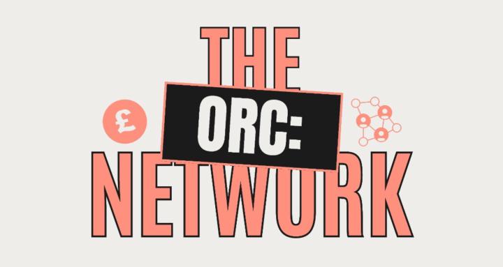 The ORC: Network