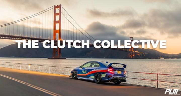 PLM: The Clutch Collective 