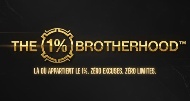 The 1% Brotherhood™