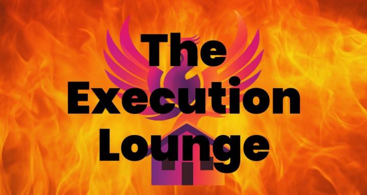 The Execution Lounge