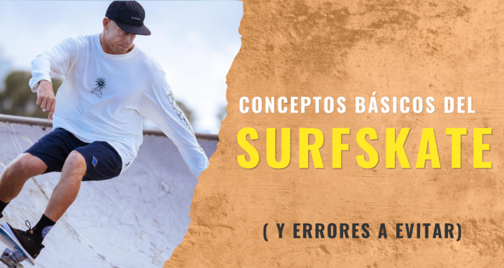 Cómo usar el Surfskate para que realmente te ayude en el agua