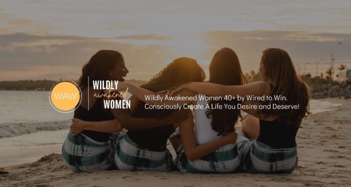 Wild  and Awakened Women