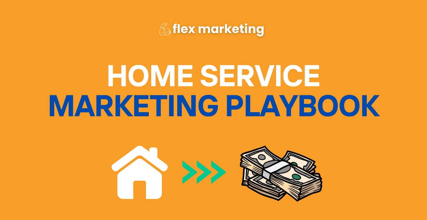 The Home Service Marketing Playbook