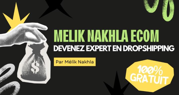 Mélik Nakhla Ecom
