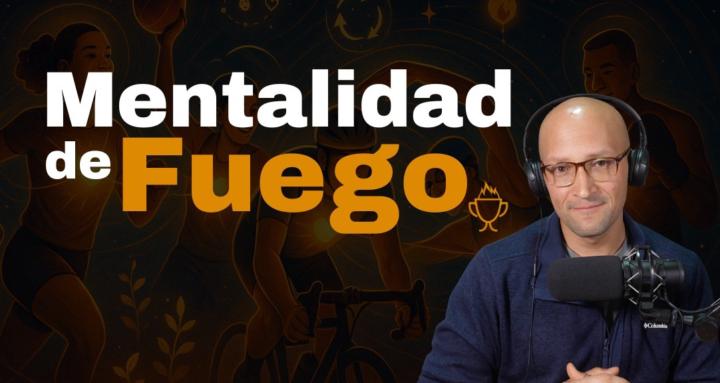 Mentalidad de Fuego