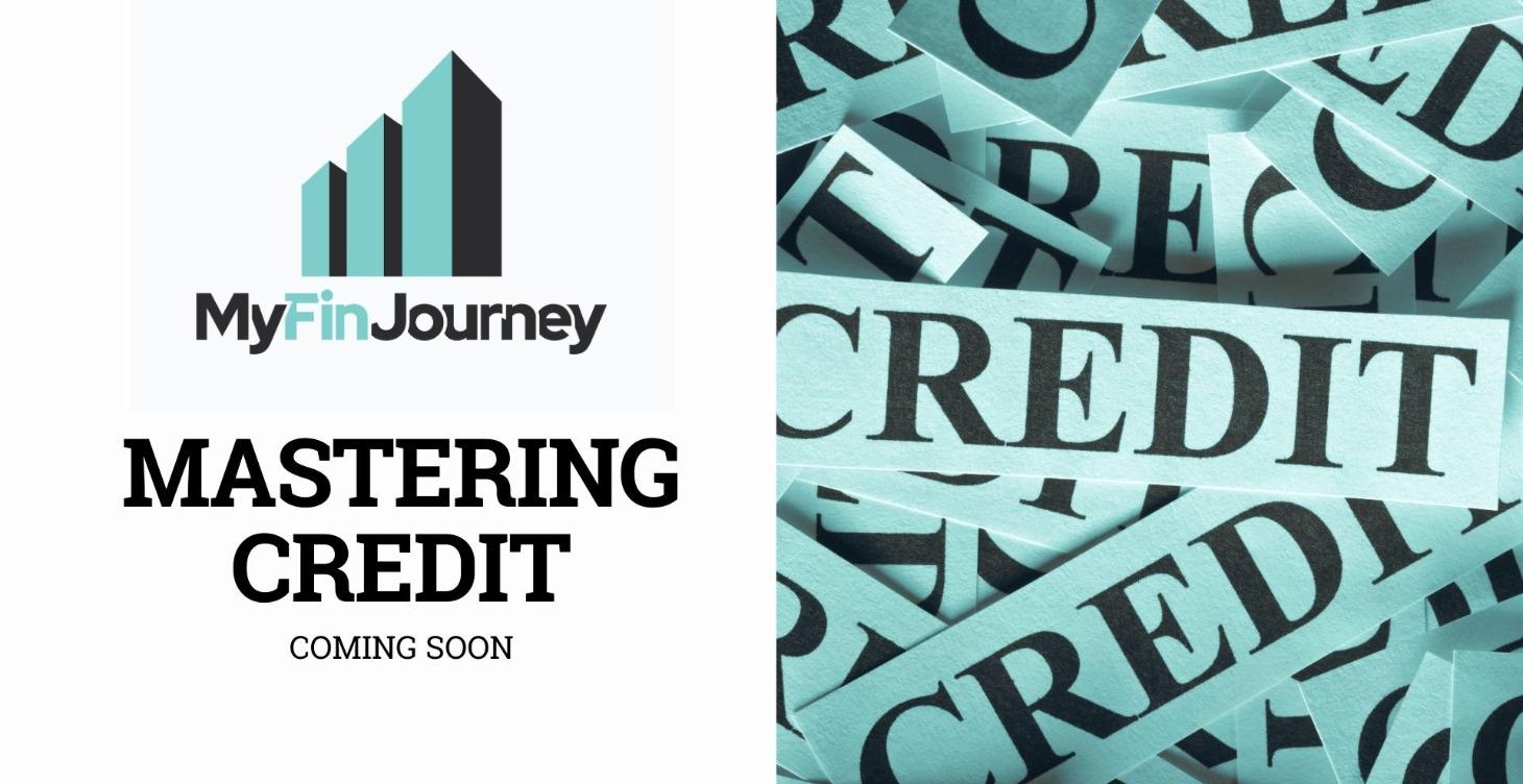 Mastering Credit Foundations Course (Coming Soon)